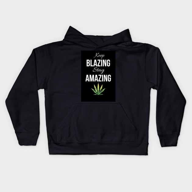 Keep Blazing Stay Amazing Kids Hoodie by PinkPandaPress